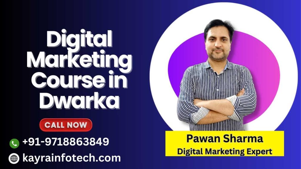 Digital Marketing Course in Dwarka Delhi kayra infotech