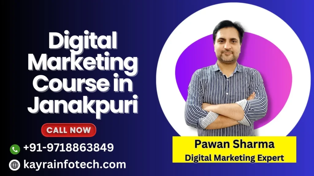 Digital Marketing Course in janakpuri kayra infotech