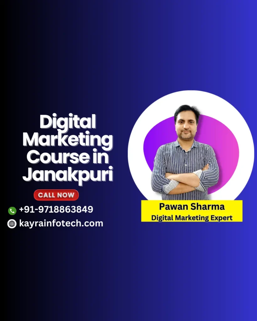 Digital Marketing Institute in janakpuri kayra infotech