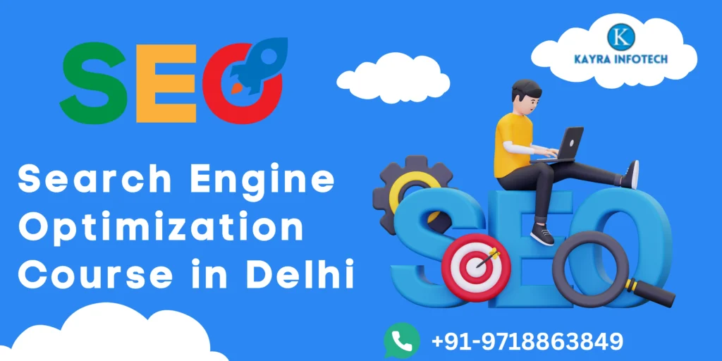 Search Engine Optimization Course in Delhi