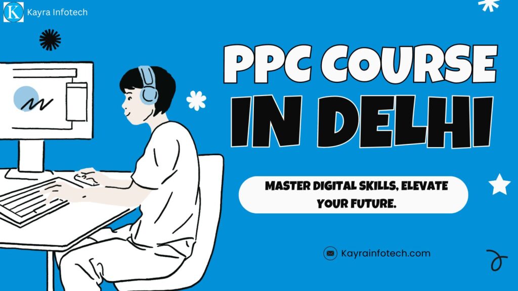 PPC Course Delhi