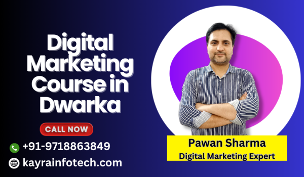 Digital Marketing Institute in dwarka kayra infotech